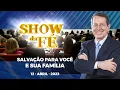 Download Lagu Show da Fé | Salvação para você e para sua família