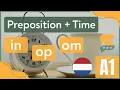 Download Lagu Om, In, Op | Dutch Prepositions and Time | Dutch Grammar
