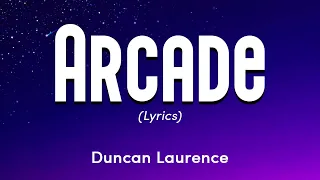 Download Duncan Laurence - Arcade (Lyrics) ft. FLETCHER MP3