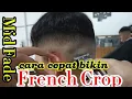 Download Lagu Tutorial pangkas rambut french crop untuk pemula /mid fade /frenskrop