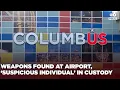 Police take individual into custody after weapons and ammo found at Columbus airport