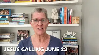 Jesus Calling June 22 - Jesuscallingbook