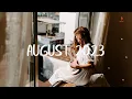 Download Lagu Indie/Rock/Alternative Compilation - August 2023 (3-Hour Playlist)