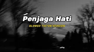 Download Penjaga hati - Nadhif Basalamah  (Slowed Tiktok version)🎧 MP3