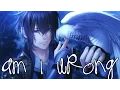 Am I Wrong [Nico \u0026 Vinz] - Nightcore