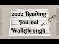 2022 READING JOURNAL WALKTHROUGH