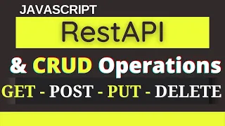 JavaScript Rest-API with CRUD Operations Rest API Tutorial for Beginners 2021