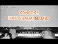 Download Lagu NATASHIA NIKITA - HATI SBAGAI HAMBA - KARAOKE Instrumental version