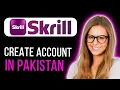 How To Create A Skrill Account In Pakistan Quick Guide