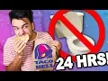 We ONLY Ate TACO BELL For 24 HOURS and COULDN T USE THE BATHROOM IMPOSSIBLE CHALLENGE