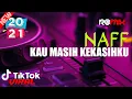 Download Lagu DJ KAU MASIH KEKASIHKU | TIKTOK PERJAMBAN VIRAL