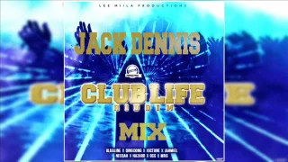 club life riddim mix expilicit by jack dennis lee milla production 