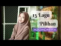 Download Lagu 13 LAGU PILIHAN || AZQIADAFFA