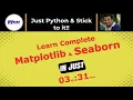 Learn Complete Matplotlib Seaborn in just 3Hr 35min PyCSR Learn Python Online with Pankaj Soni