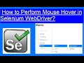How to Perform Mouse Hover in Selenium WebDriver by Bakkappa N