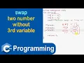 Swap Two Numbers Without Using 3rd Variable
