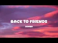 sombr - back to friends (Lyrics)