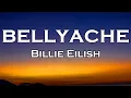 Billie Eilish - Bellyache
