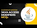 Java Access Modifiers MCQs l Top 30 Java Access Modifiers Questions and Answers l Tpoint Tech