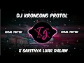 Download Lagu DJ KRONCONG PROTOL X SAKITNYA LUAR DALAM VIRAL TIK TOK TERBARU 2023 YANG KALIAN CARI