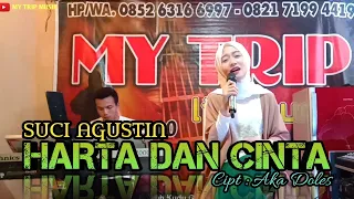 Download HARTA DAN CINTA || COVER DANGDUT SUCI AGUSTIN || MY TRIP MUSIK MP3