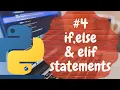 Python Programming Tutorial for beginners - if else and elif statements