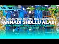 Download Lagu DJ SHOLAWAT ANNABI SHOLLU ALAIH (CIINAN BANA) HADROH STYLE KONDANG FULL BASS TERBARU 2024