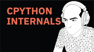 cpython internals