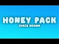 Chris Brown - Honey Pack (Lyrics)