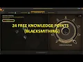 24 Free Blacksmith Knowledge Points