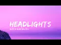 Alan Walker & Alok - Headlights | Ft.KIDDO | [ Slowed + Reverb ] | (Lyrics)