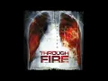 Through Fire - Stronger (HQ)