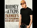 Rodney Atkins - Farmer's Daughter