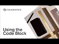 Using the Code Block Tutorial Squarespace 7 0