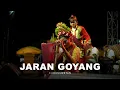 Download Lagu JARAN GOYANG || KUWUNG WETAN || Live Bagorejo