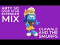 ARTY So Good To Me Extended Mix Olawale And The Smurfs Harmony EP Vol 3