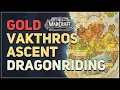 Vakthros Ascent Gold WoW