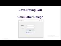 Simple Calculator Design using Java Swing GUI Window