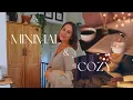 Tips For Creating a COZY yet MINIMAL Home It s Possible to Have Both