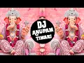 Download Lagu Teri Jai Ho Ganesh 💗 Dj Remix 💗 Ganesh Vandana | Ganpati Dj Song 2025 ❣️ Dj Anupam Tiwari 
