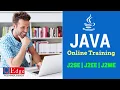 Java Online Training Tutorial for Beginners Core Advanced Java J2SE J2EE J2ME
