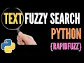 Python Text Fuzzy Search Tutorial RapidFuzz FuzzyWuzzy Alternative