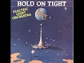 Download Lagu Electric Light Orchestra - Hold On Tight (HD/Lyrics)