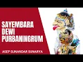 Download Lagu sayembara Dewi purbaningrum full Asep Sunandar sunarya