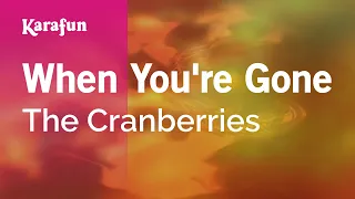 Download When You're Gone - The Cranberries | Karaoke Version | KaraFun MP3