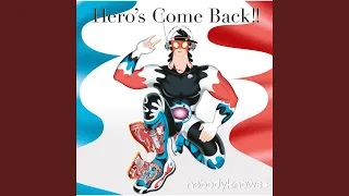 Download Hero's Come Back!! (-Instrumental-) MP3