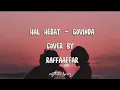 Download Lagu Hal Hebat - Govinda cover by RAFFA AFFAR viral tiktok