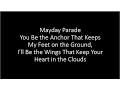 Download Lagu Mayday Parade - You Be The Anchor, I'll Be The Wings - Lyrics