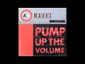 M|A|R|R|S - Pump Up The Volume (USA 12'' Mix)