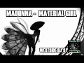 Lagu MADONNA - MATERIAL GIRL (Sagkra Remix) WESTSiDE DJ'S
